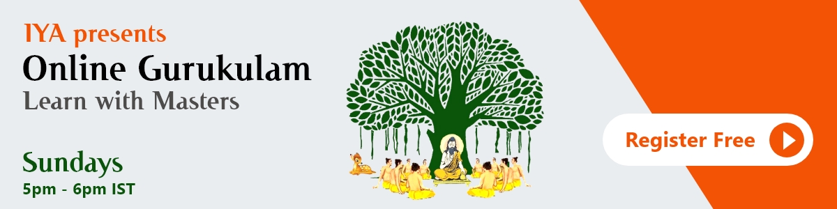 IYA presents Online Gurukulam Learn with Masters